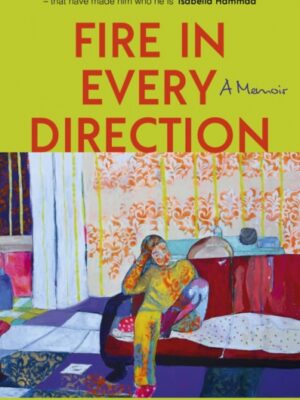 Fire in Every Direction