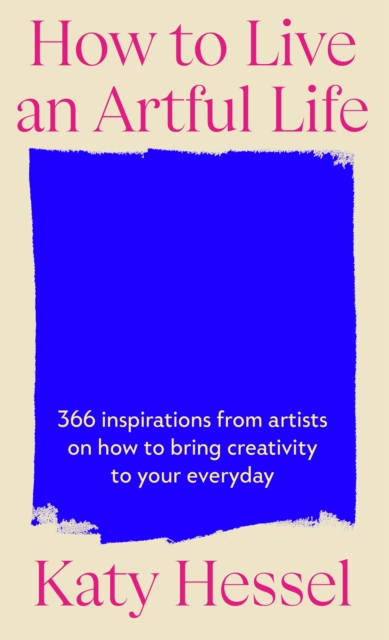 How To Live An Artful Life