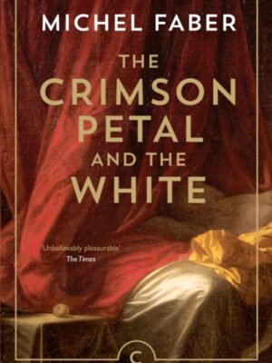 The Crimson Petal And The White