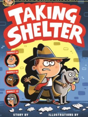 A Hugh Dunnit Mystery: Taking Shelter