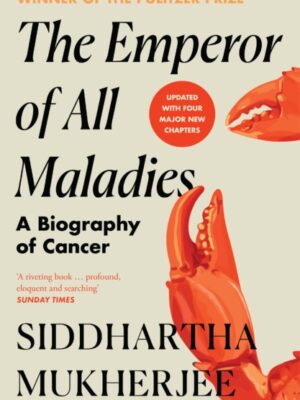 The Emperor of All Maladies