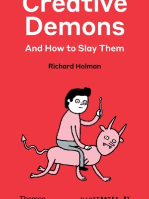 Creative Demons and How to Slay Them