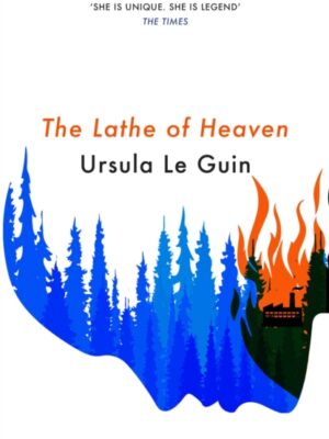 The Lathe Of Heaven