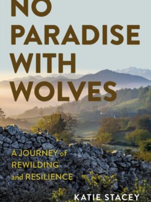 No Paradise with Wolves