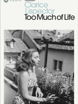 Too Much of Life