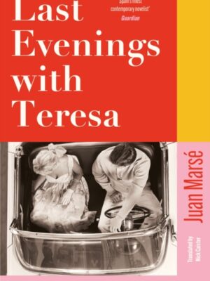 Last Evenings with Teresa
