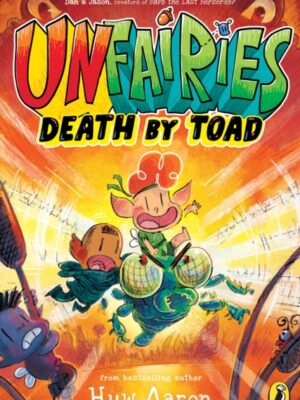 Unfairies: Death by Toad