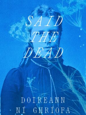 Said the Dead