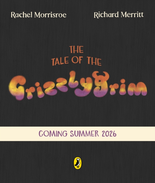 The Tale of the Grizzlygrim