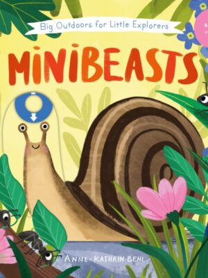 Big Outdoors for Little Explorers: Minibeasts