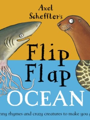 Axel Scheffler's Flip Flap Ocean