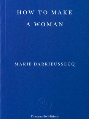 How to Make a Woman