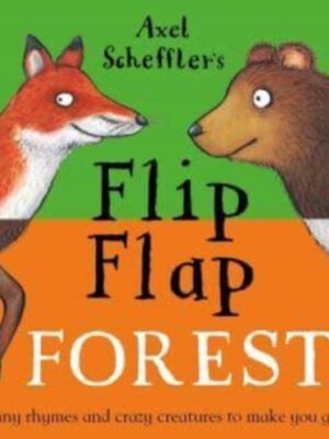 Axel Scheffler's Flip Flap Forest